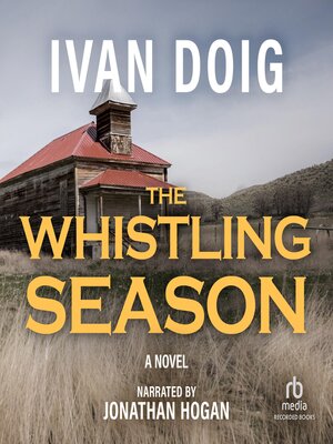 The Whistling Season - Audiobook